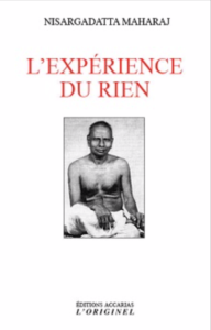 expérience du rien Nisargadatta
