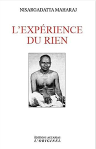 expérience du rien nisargadatta maharaj